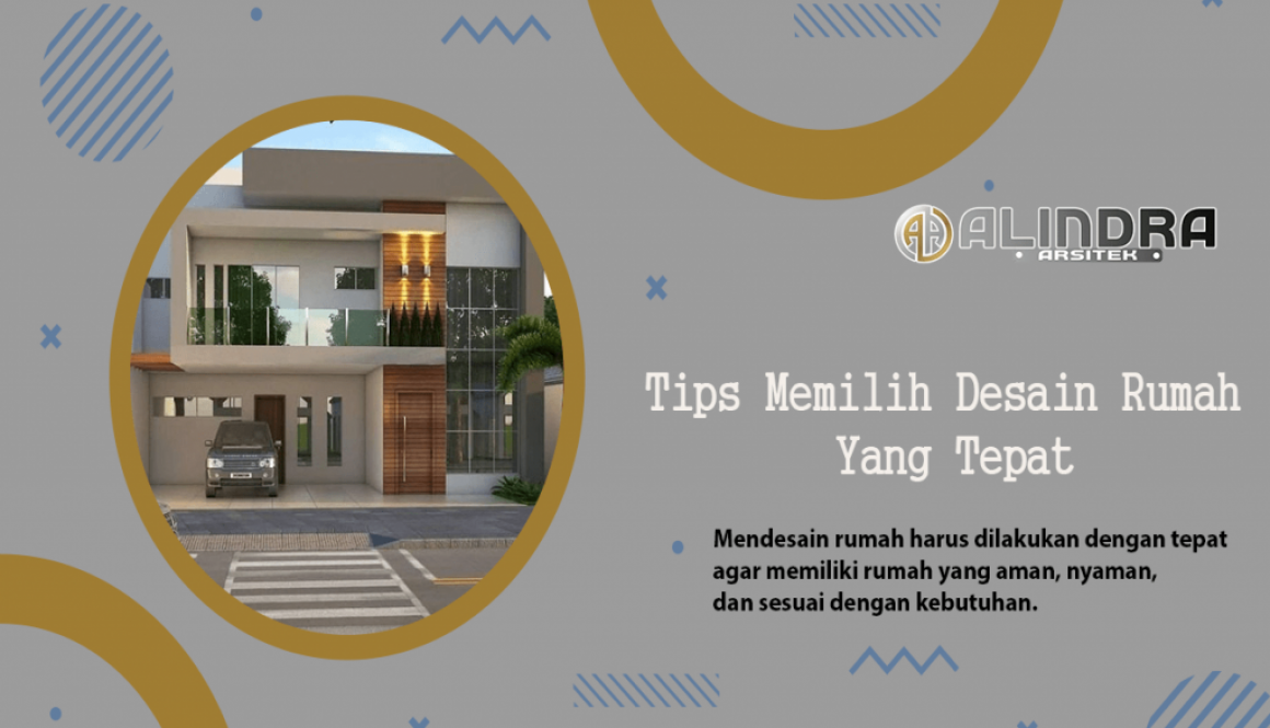 alindra tips memilih desain rumah