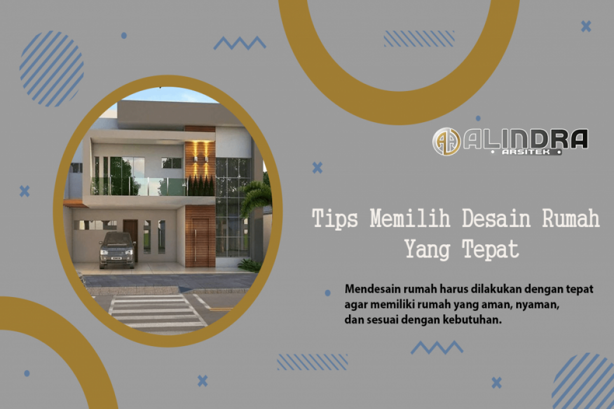 alindra tips memilih desain rumah alindra tips memilih desain rumah